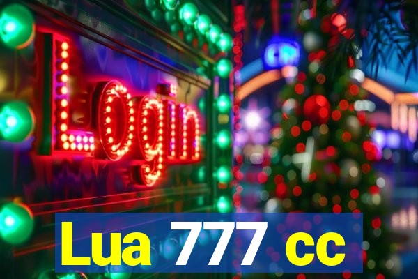 Lua 777 cc